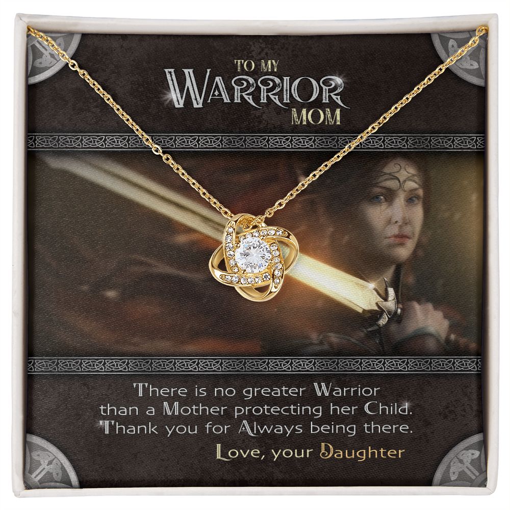 To My Warrior | Necklace from Daughter, Gift Set with Message Card, Daughter Mom Gifts - Love Knot Pendant