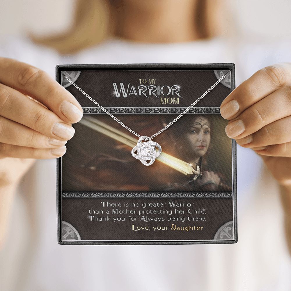 To My Warrior | Necklace from Daughter, Gift Set with Message Card, Daughter Mom Gifts - Love Knot Pendant