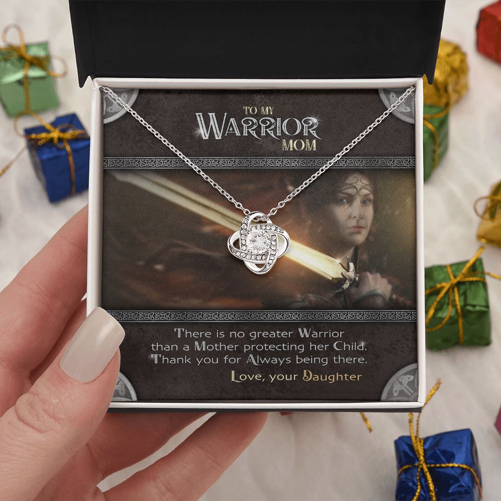 To My Warrior | Necklace from Daughter, Gift Set with Message Card, Daughter Mom Gifts - Love Knot Pendant