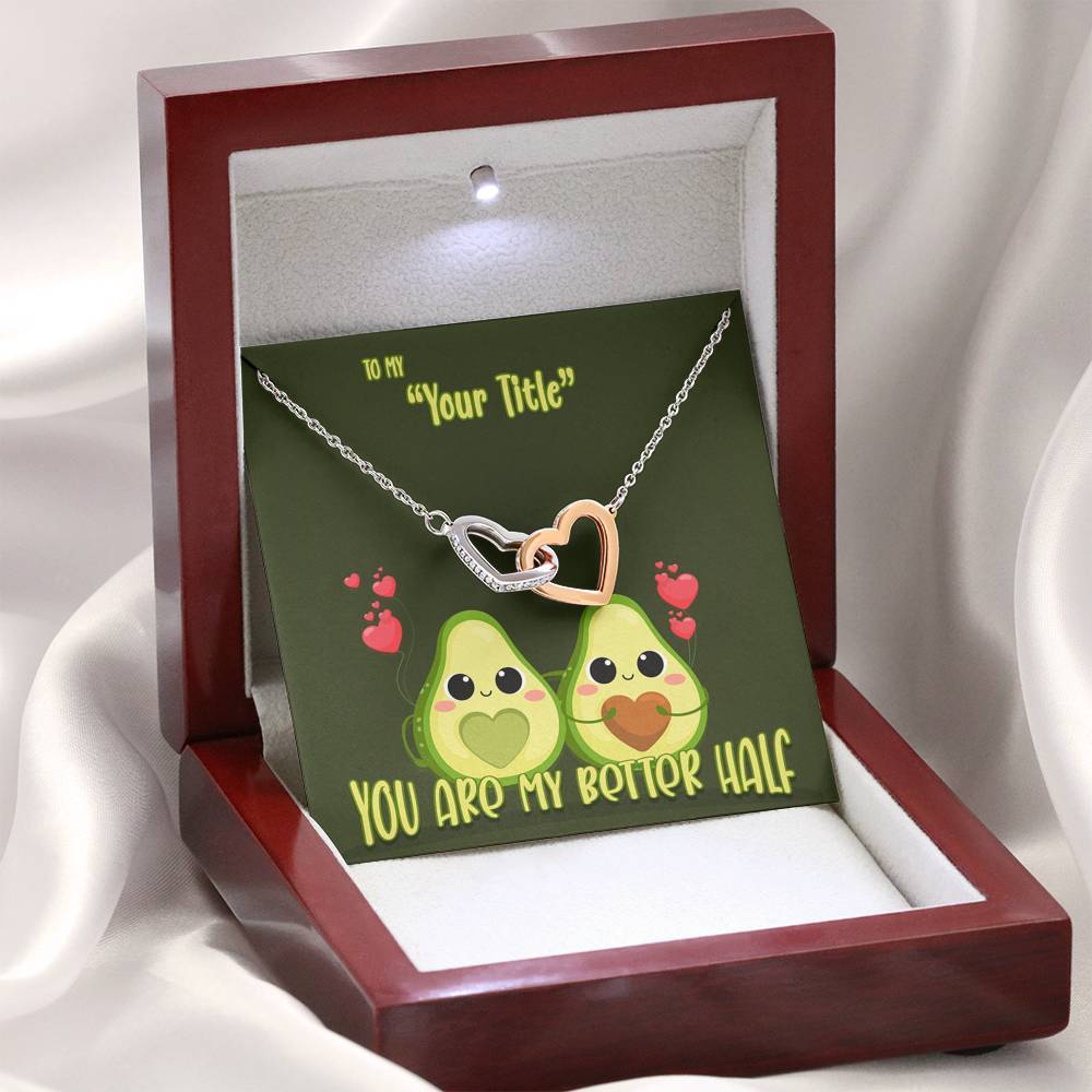 My Better Half - Dark Green - iHeartArts